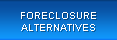 Foreclosure Alternatives